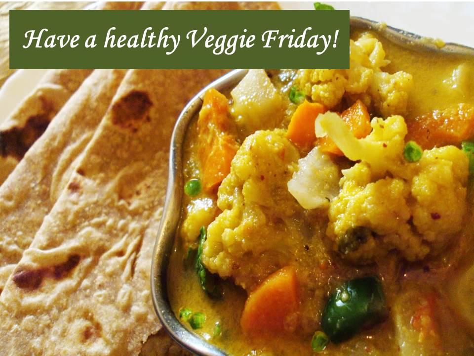 Have a healthy Veggie Friday!
