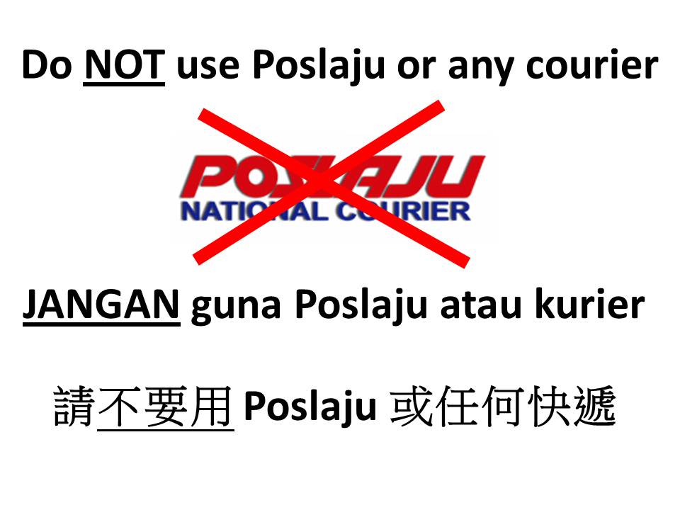 5 Do NOT use Poslaju or any courier
